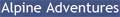 Alpine Adventures